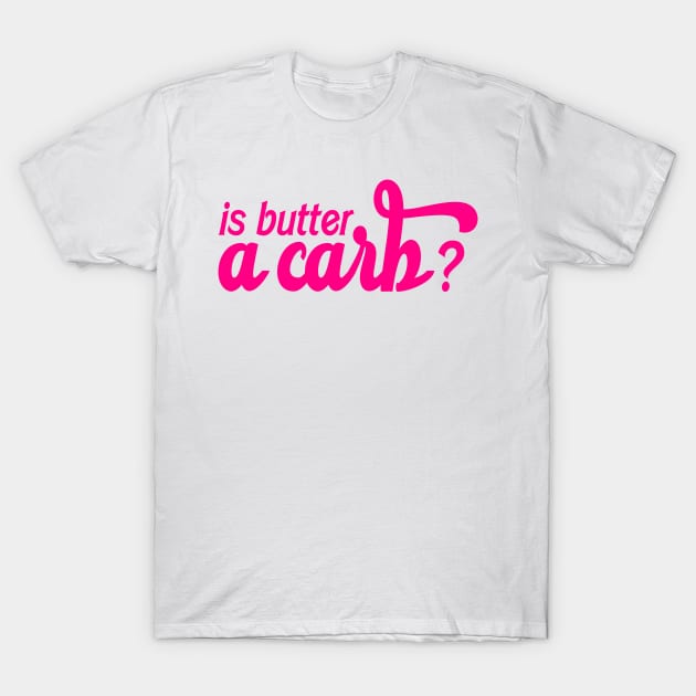 Is Butter a Carb? Regina George Teen Mean Girls Sticker T-Shirt by Asilynn